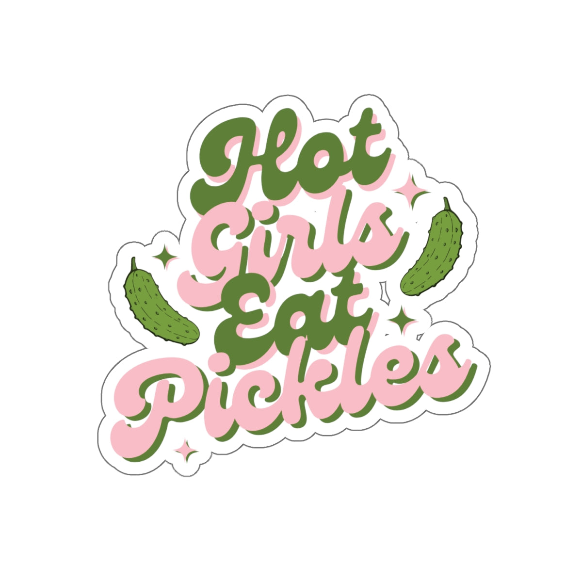 'Hot Girls Eat Pickles' Decal - Pink