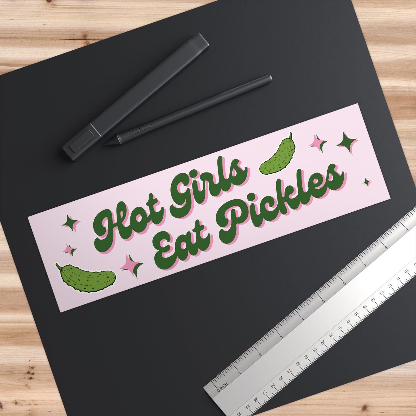 'Hot Girls Eat Pickles' Bumper Sticker