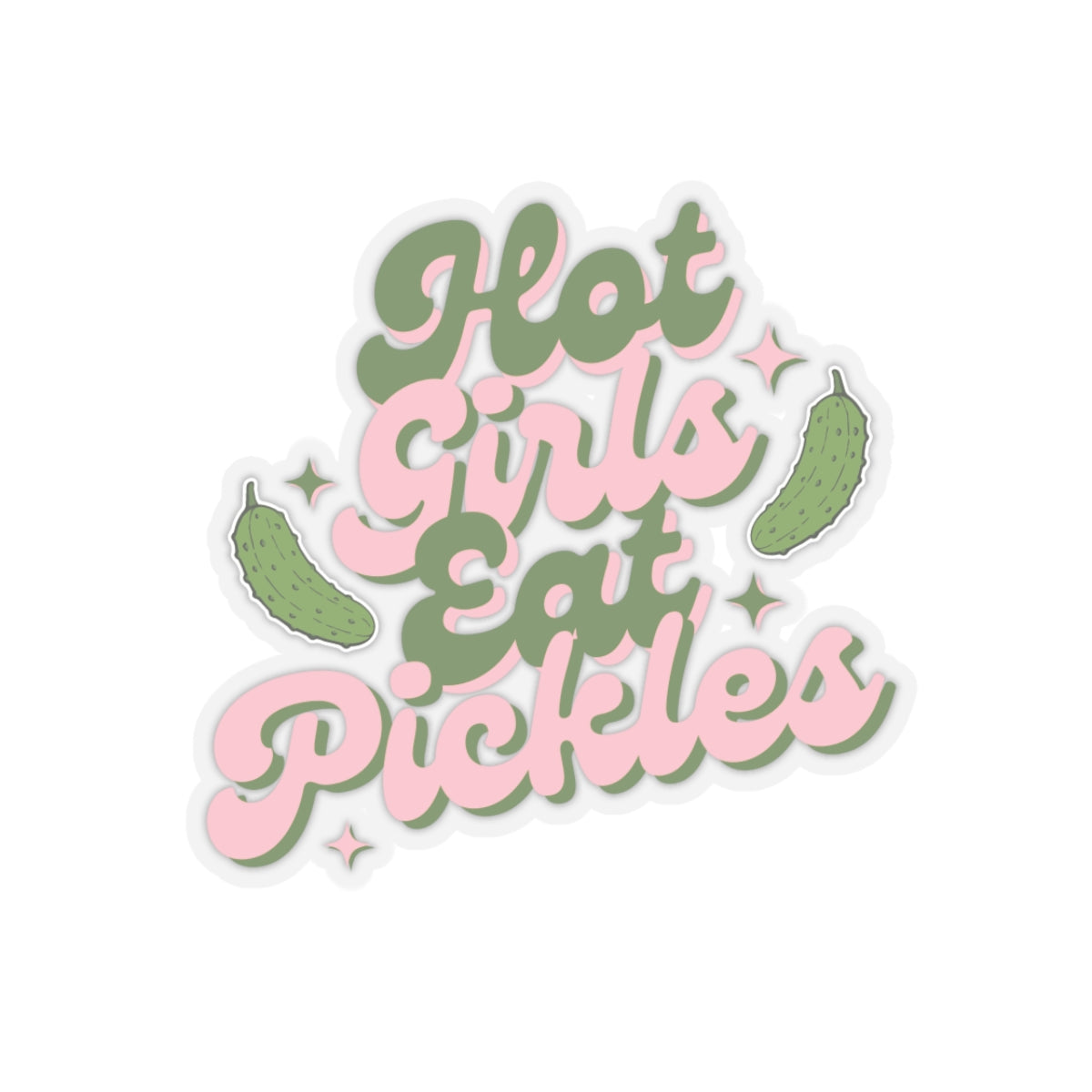 'Hot Girls Eat Pickles' Decal - Pink