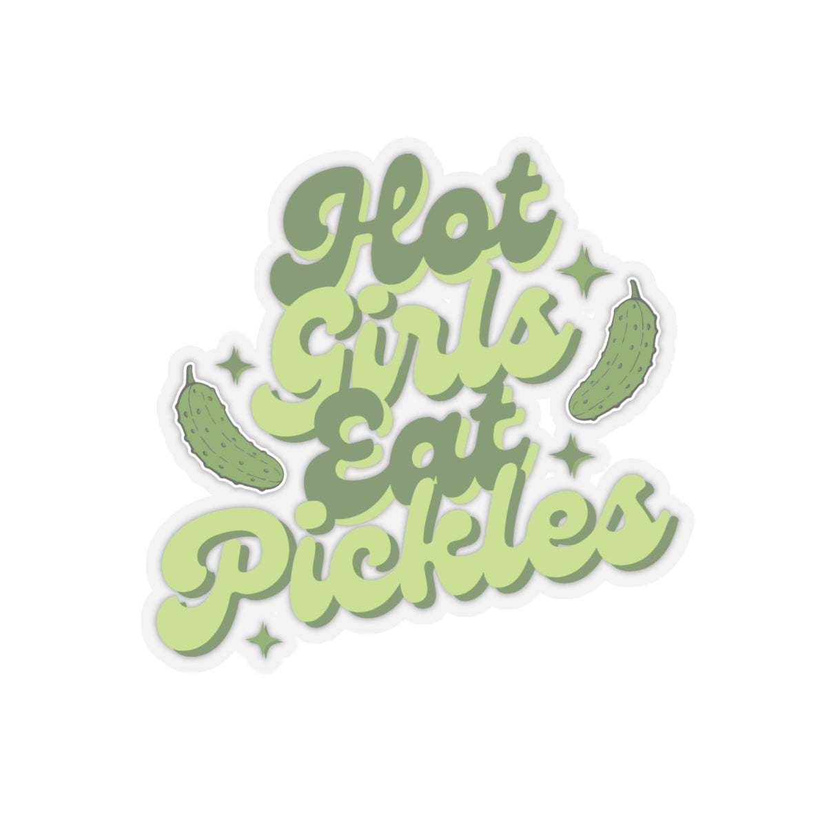 'Hot Girls Eat Pickles' Decal - Green